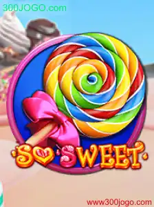 Descubra o Jogo 'SoSweet' no 300JOGO.com: Introdução, Descrição e Regras